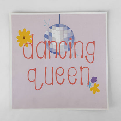 "dancing queen" 8x8 print